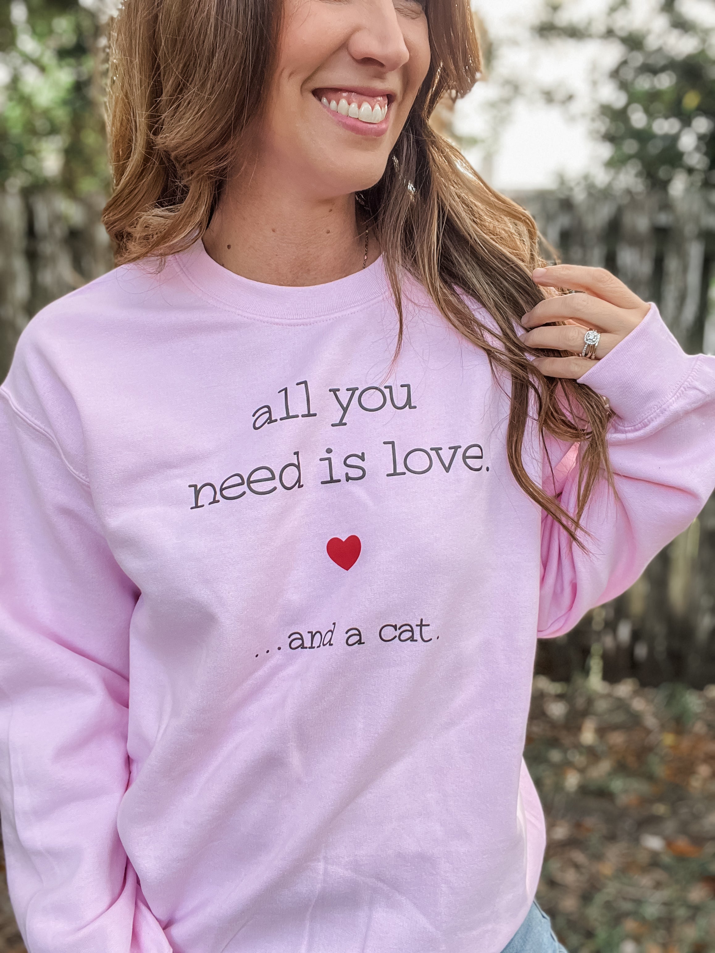 All You Need is Love and a Cat Graphic Sweatshirt